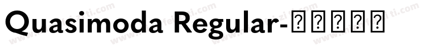 Quasimoda Regular字体转换